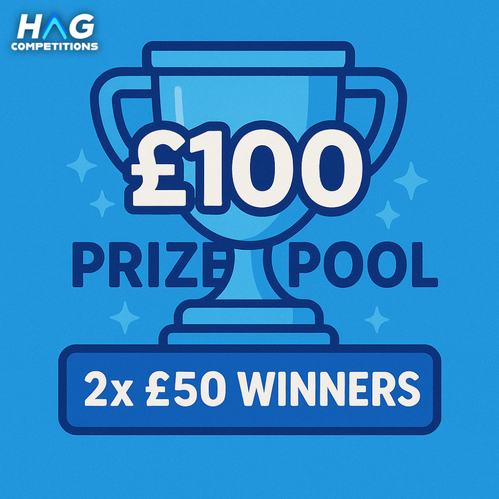 £100 Prize Pool - 2x £50 Winners
